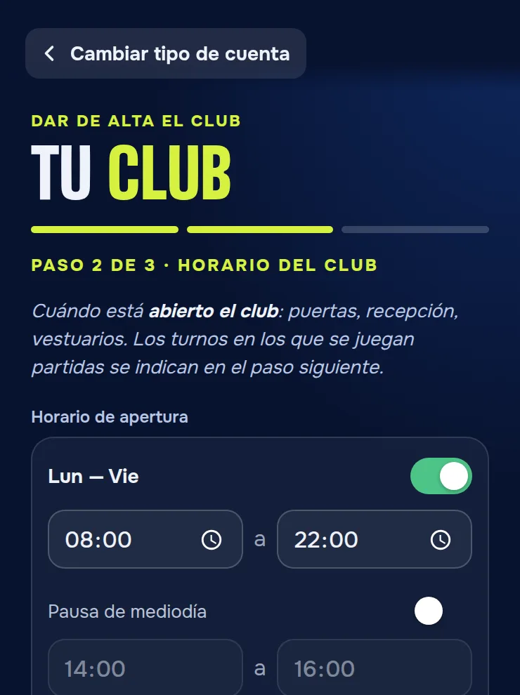Alta del club, paso 2: horario de apertura de lunes a domingo